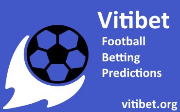 vitibet.com football|Football Predictions for Today .